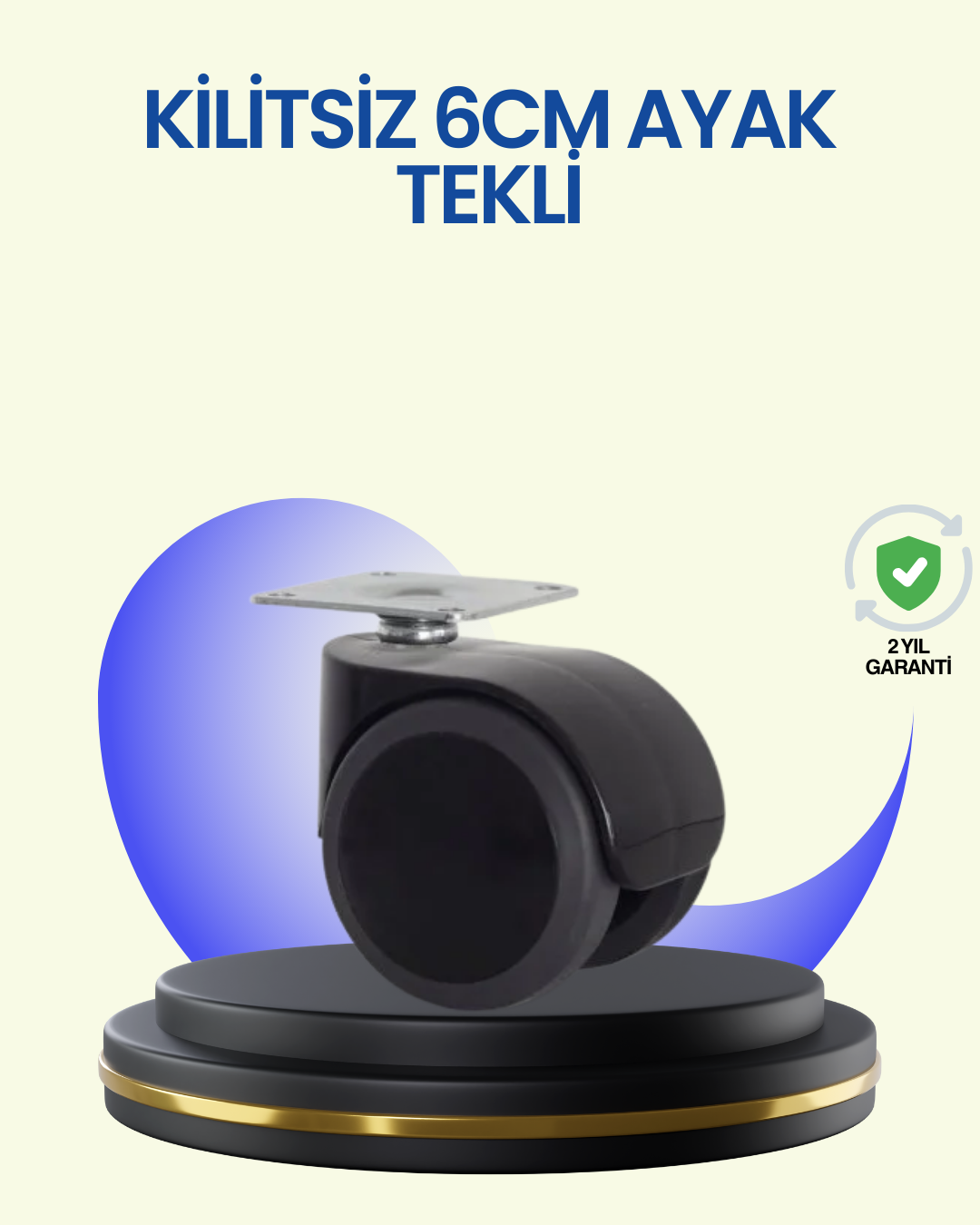 6 cm Döner Kilitsiz Ayak Tek Parça - Lisinya