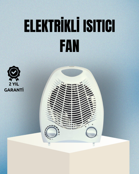 Fanlı Elektrikli Isıtıcı – 3 Kademeli Isı Ayarı ve Güvenli Kullanım - Lisinya