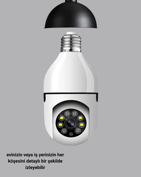 Akıllı Duy Kamera 360 Derece Dönebilir ve PTZ Teknolojili ( Lisinya )