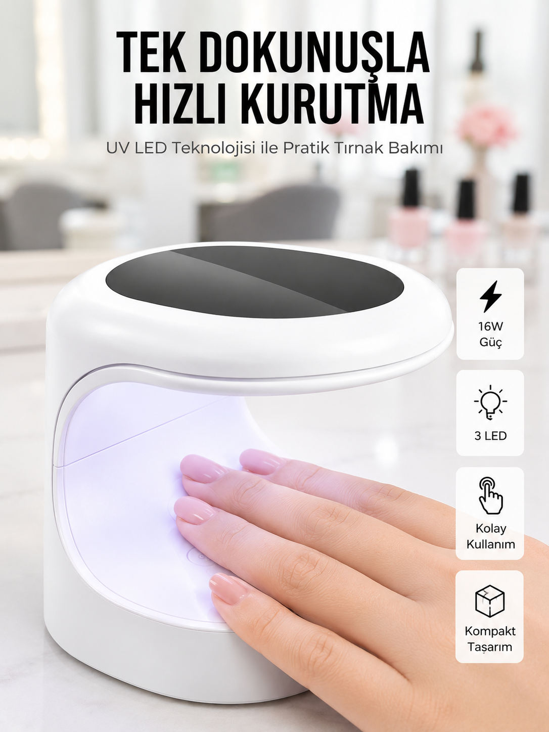 PROTEZ TIRNAK KURUTMA - Lisinya