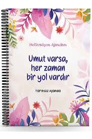Umut Varsa, Her Zaman Bir Yol Vardır-Motivasyon Ajandam